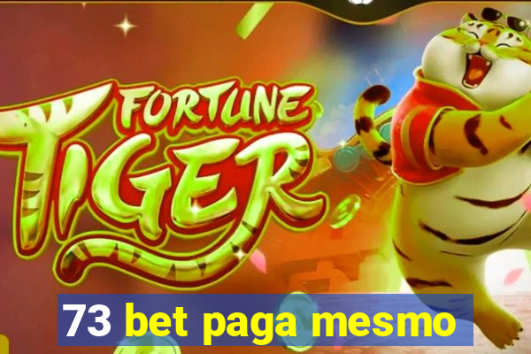 73 bet paga mesmo